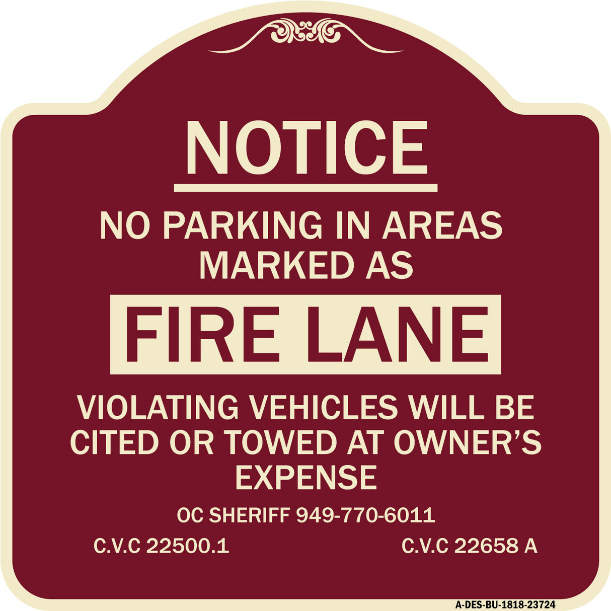 No Parking in Areas Marked as Fire Lane CVC Section 22500.1 and 22658 A