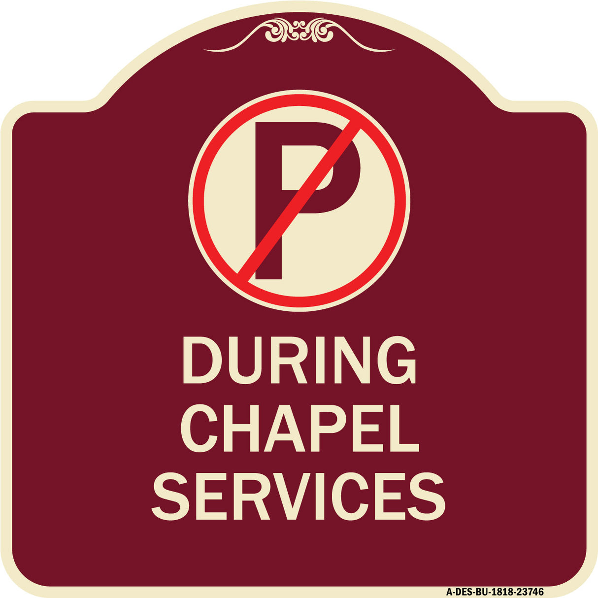 No Parking During Chapel Services