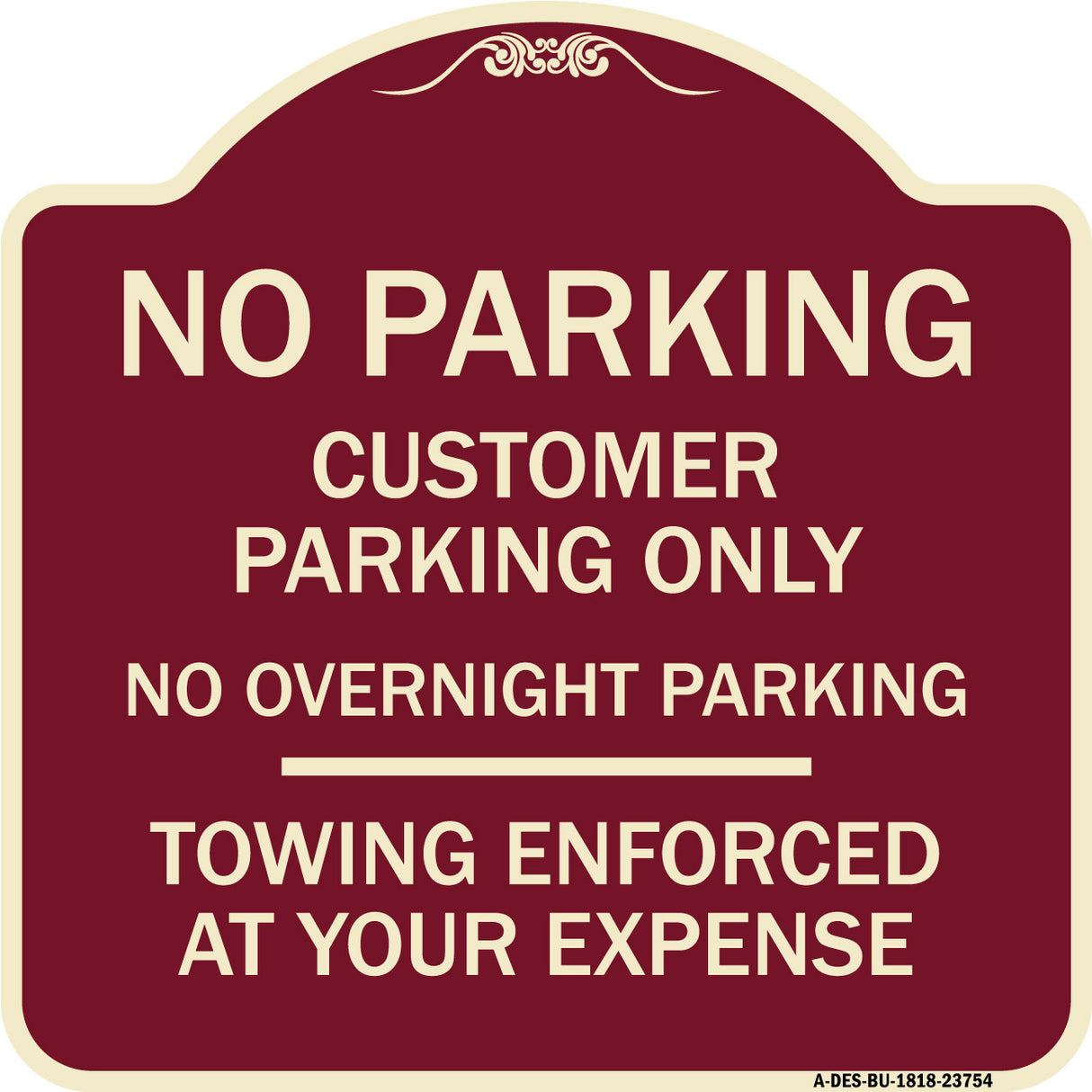 No Parking Customer Parking Only No Overnight Parking - Towing Enforced at Your Expense
