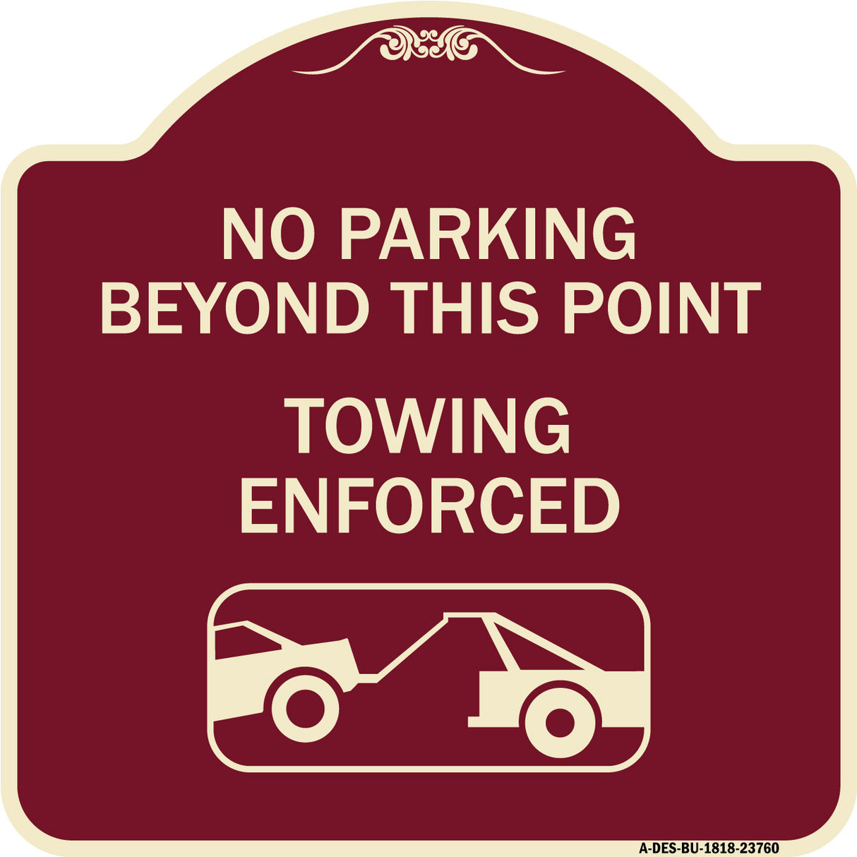 No Parking Beyond This Point Towing Enforced with Graphic