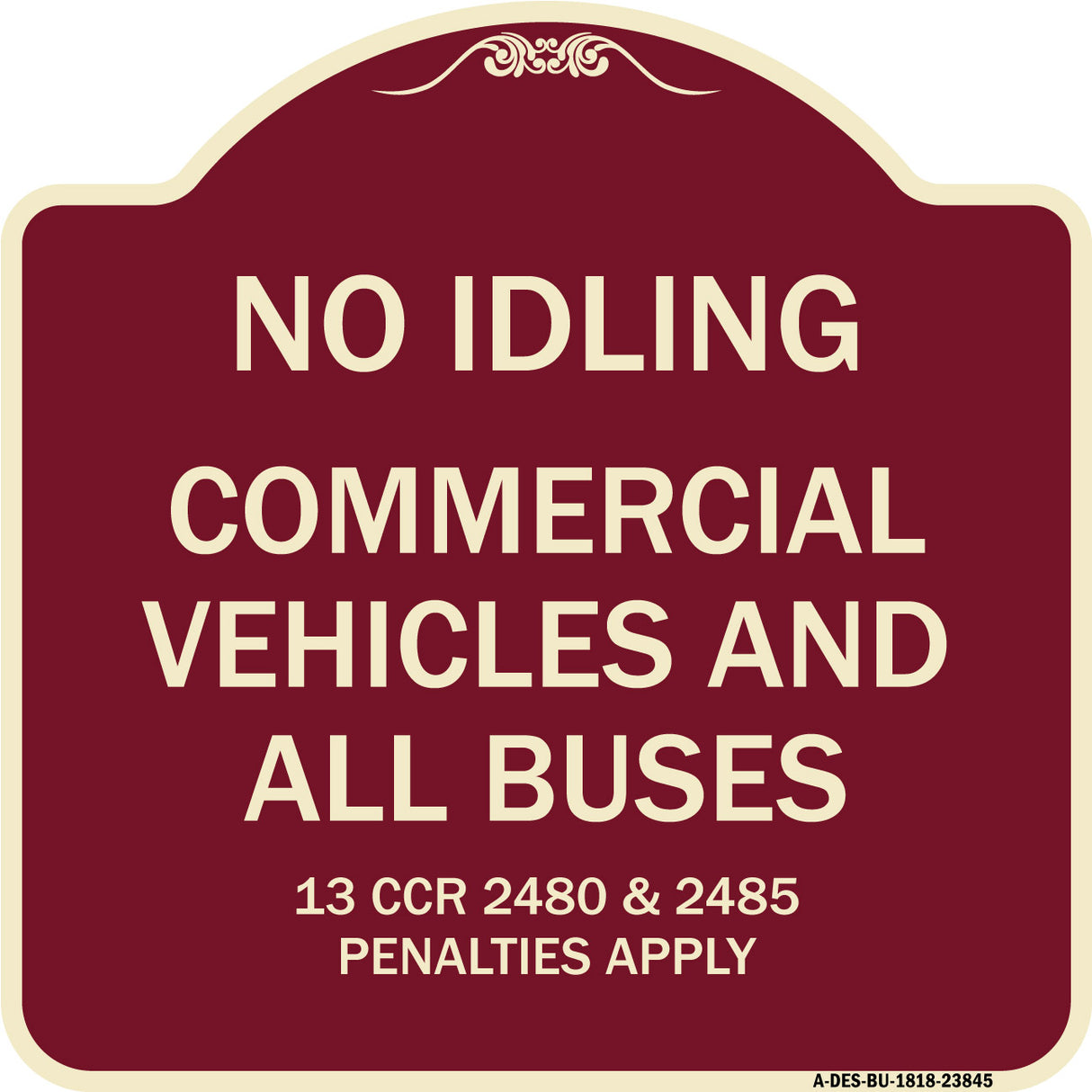 No Idling Commercial Vehicles and All Buses 13 CCR 2480 and 2485 Penalties Apply