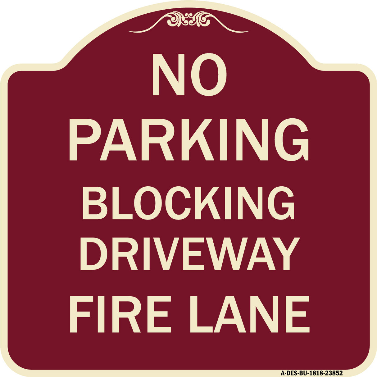 No Blocking Driveway Fire Lane