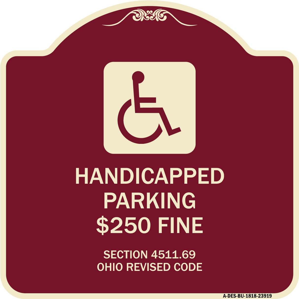 Handicapped Parking $250 Fine Section 4511.69 Ohio Revised Code (With Handicap Symbol)