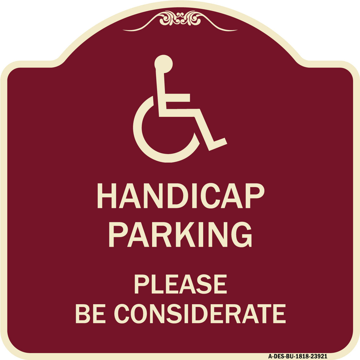Handicap Parking - Please Be Considerate (With Handicap Symbol)