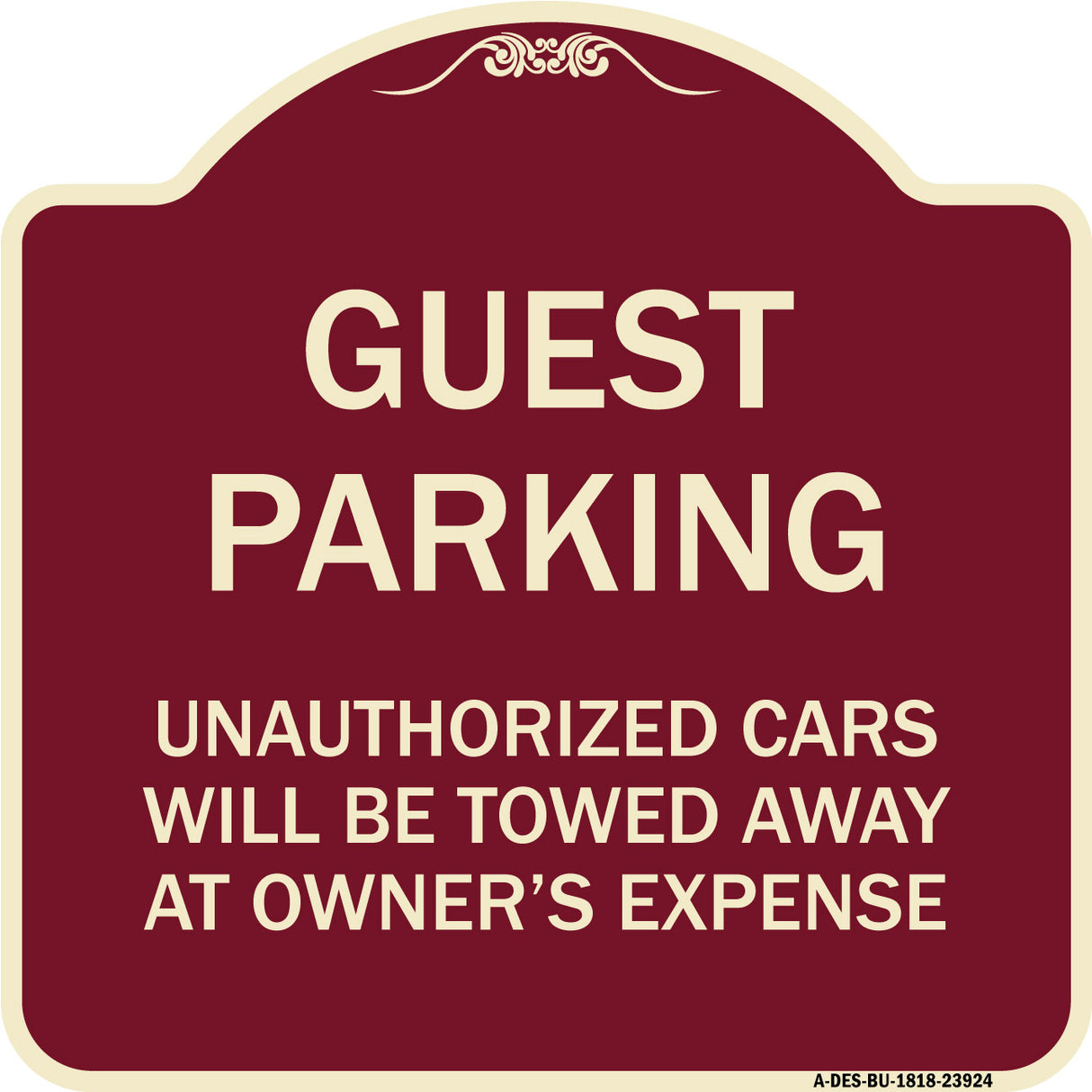 Guest Parking Unauthorized Cars Will Be Towed Away at Owner's Expense