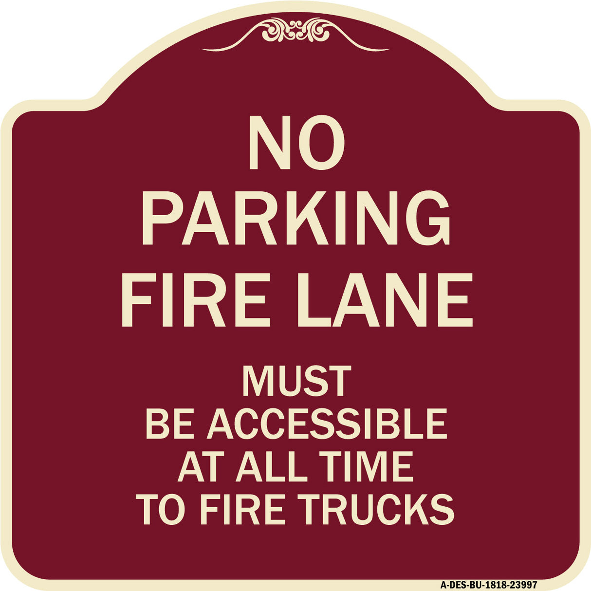 Fire Lane Must Be Accessible at All Time to Fire Trucks