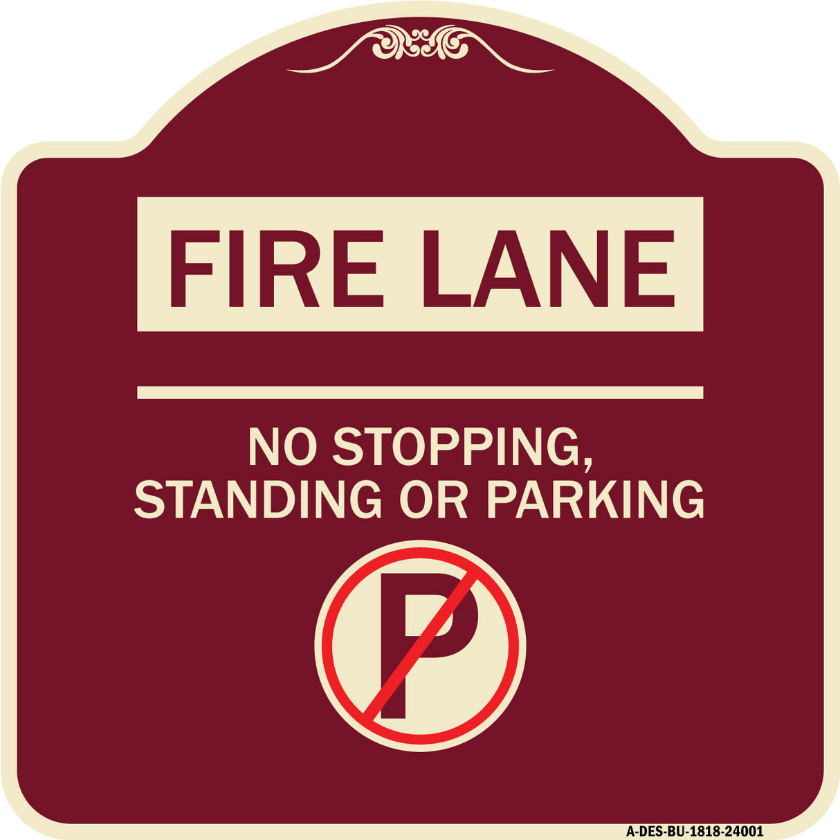 Fire Lane - No Stopping Standing or Parking (With No Parking Symbol)