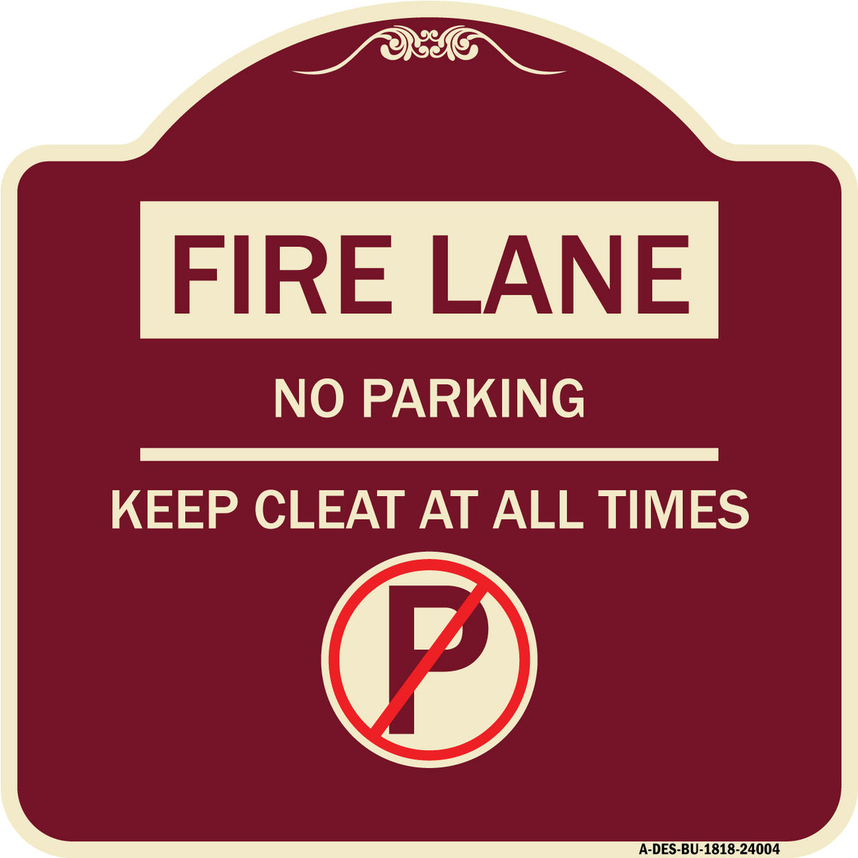 Fire Lane - No Parking Keep Clear at All Times (With No Parking Symbol)