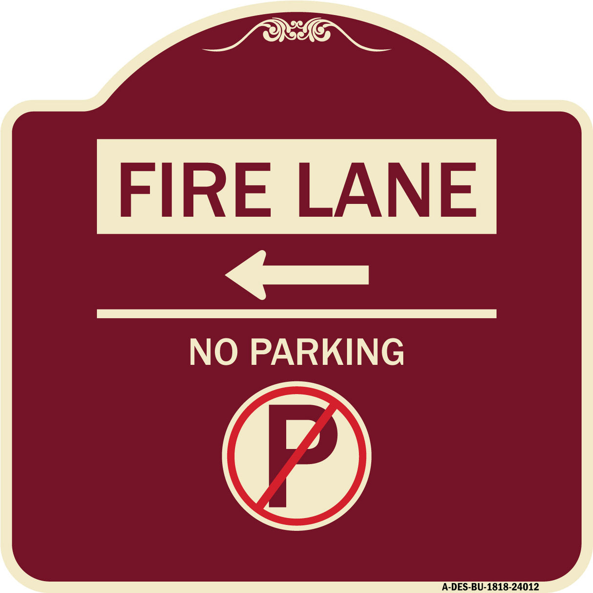 Fire Lane - No Parking (With No Parking Symbol and Left Arrow)