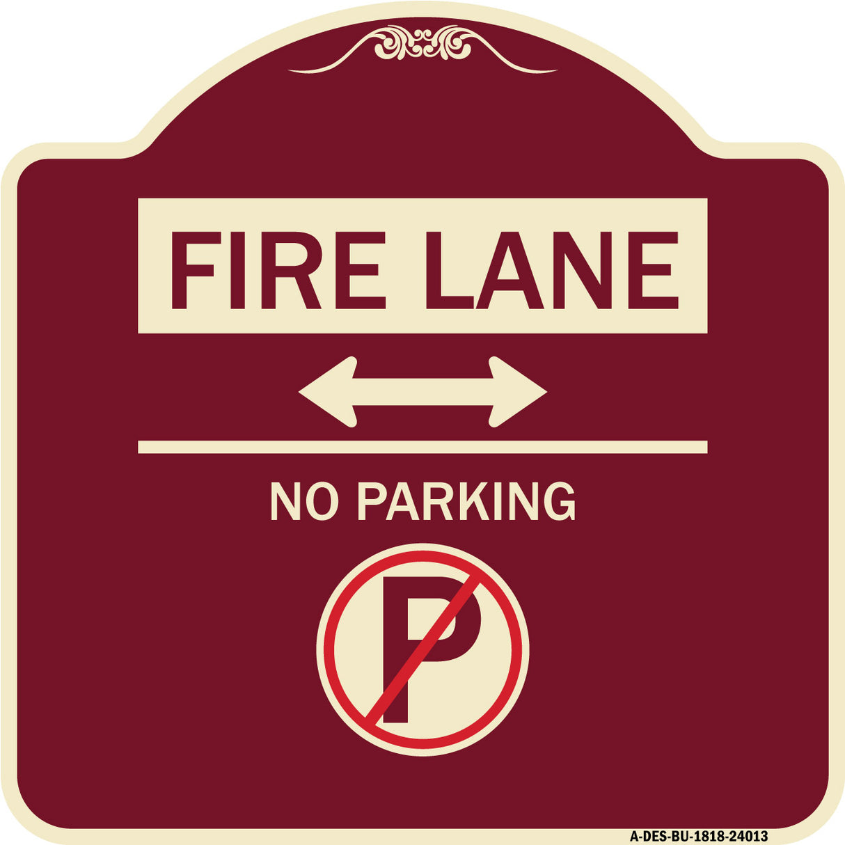 Fire Lane - No Parking (With No Parking Symbol and Bidirectional Arrow)