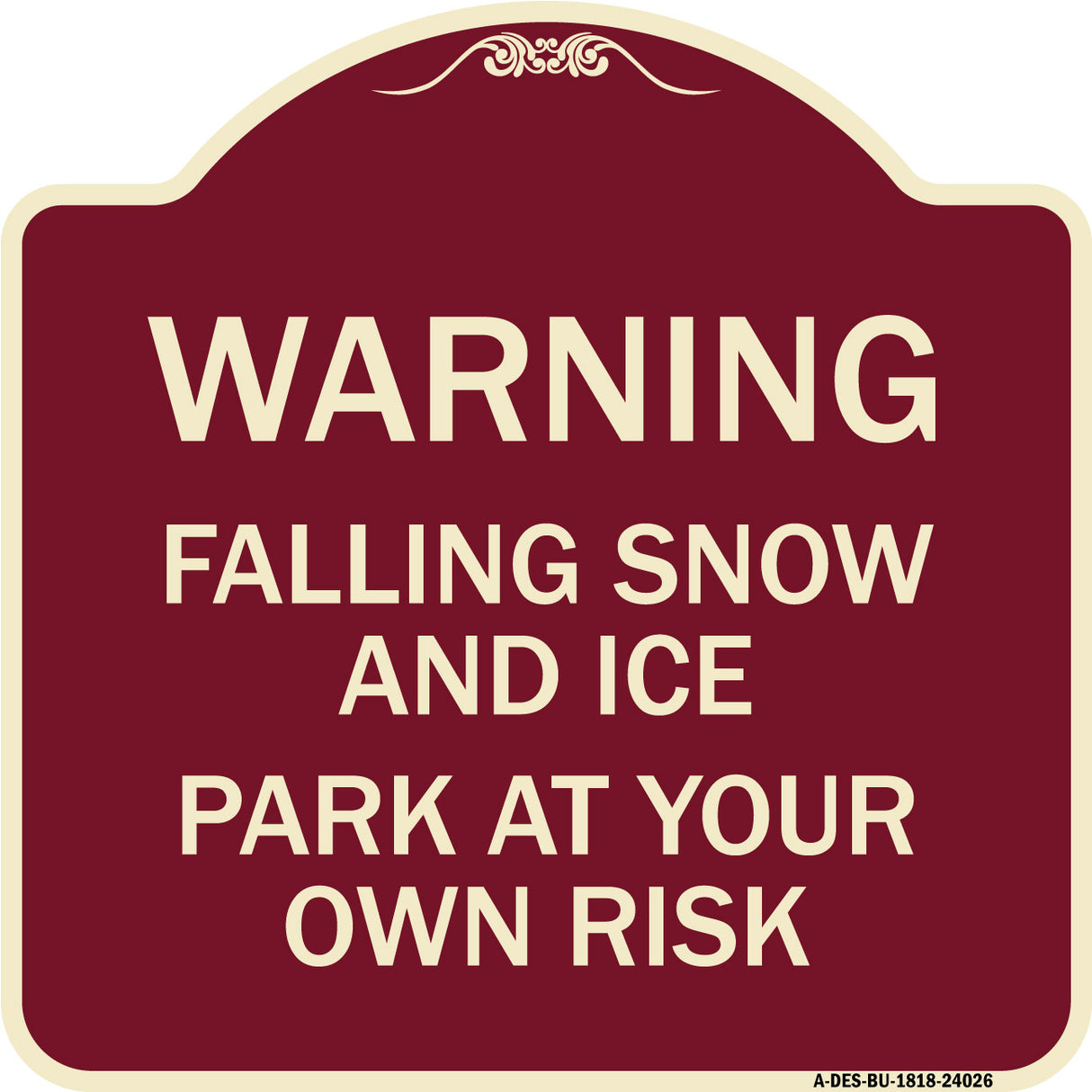 Falling Snow and Ice - Park at Your Own Risk