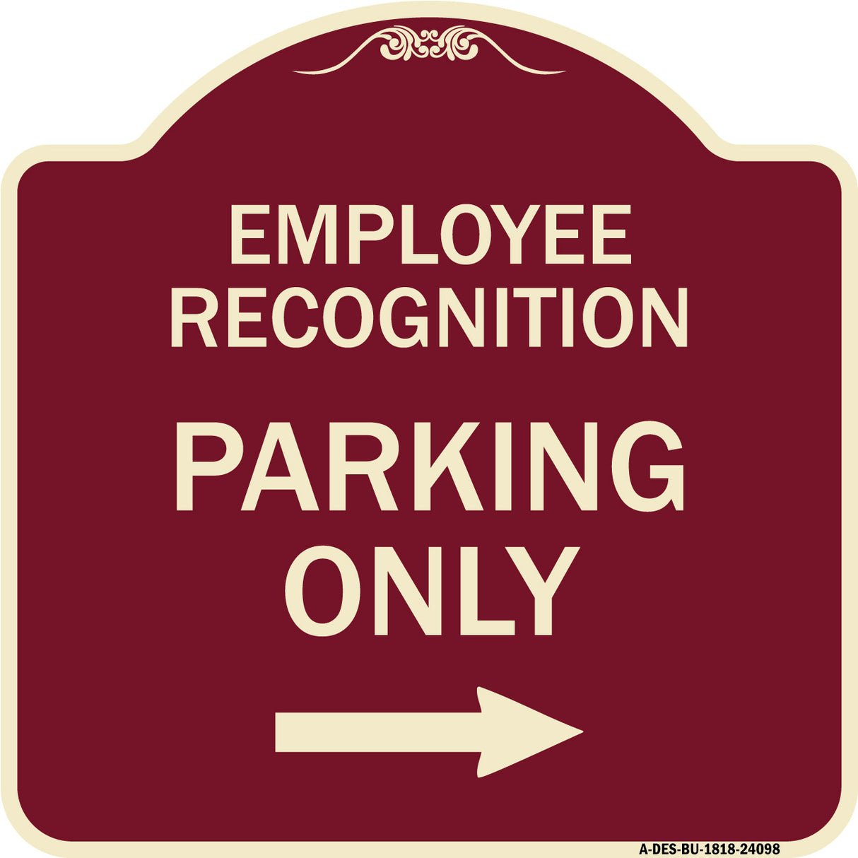 Employee Recognition Parking Only Right Arrow