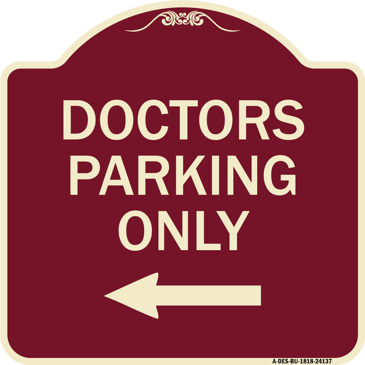 Doctors Parking Only
