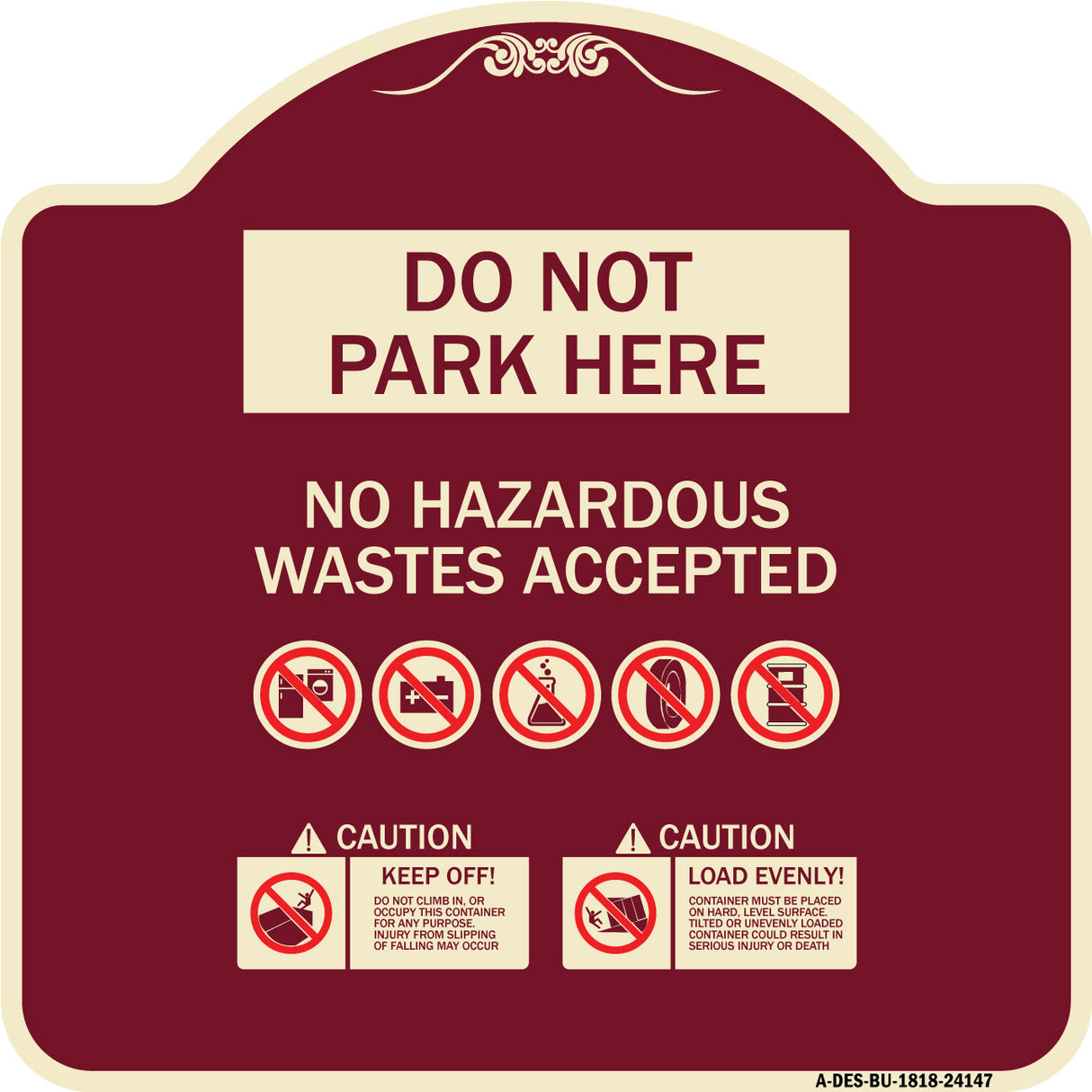 Do Not Park Here No Hazardous Waste Accepted