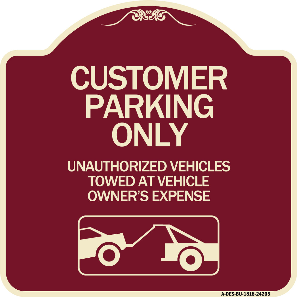 Customer Parking Only Unauthorized Vehicles Towed at Owner Expense with Graphic