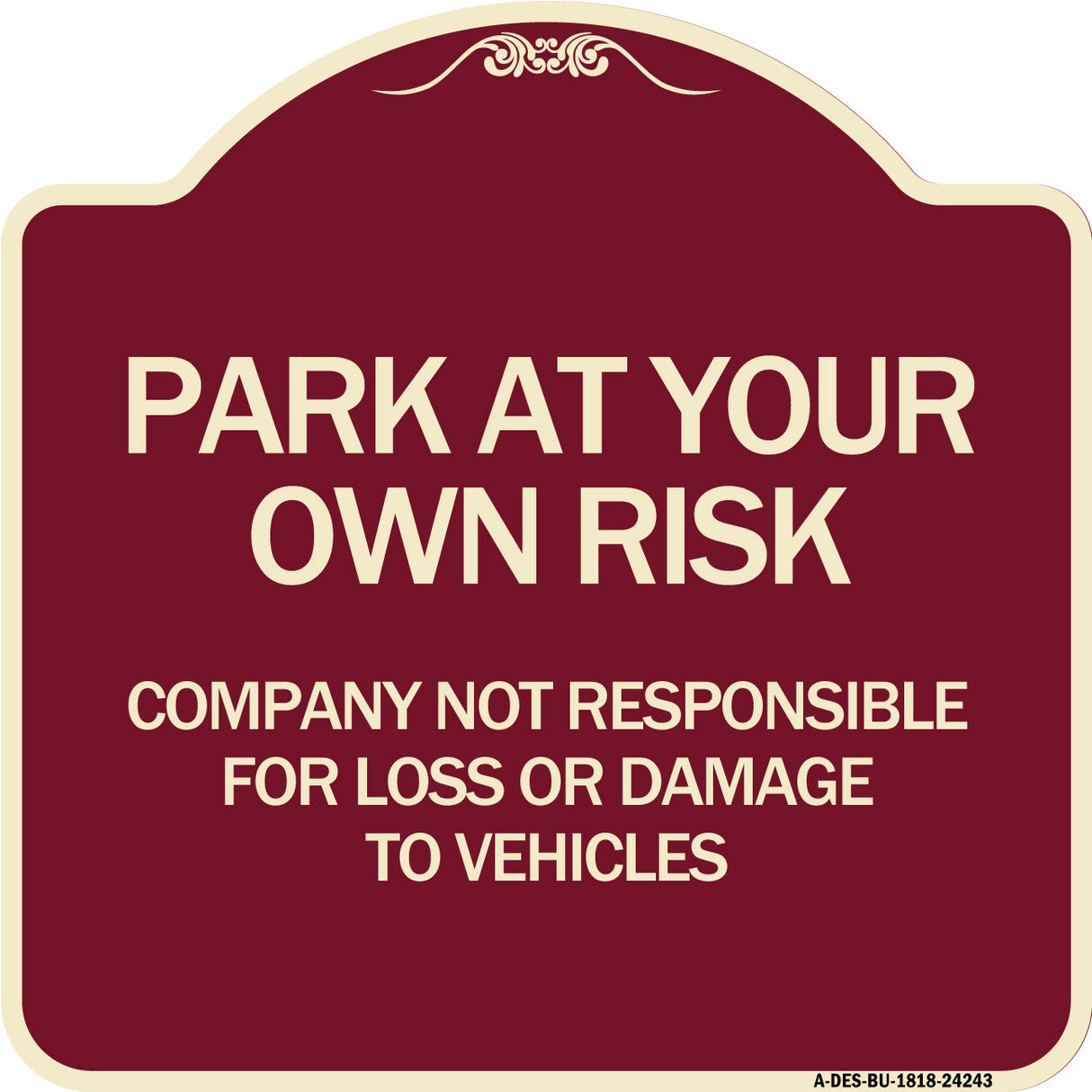 Company Not Responsible for Loss or Damage to Vehicles