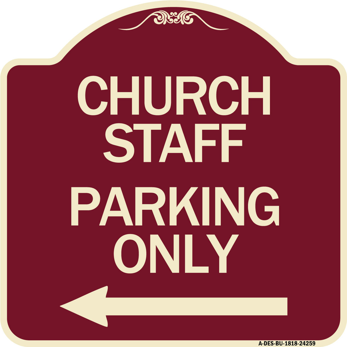 Church Staff Parking Only (With Left Arrow)
