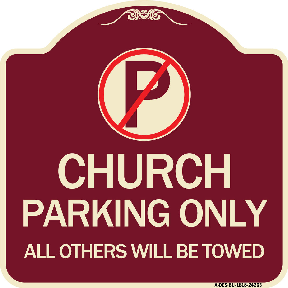 Church Parking Only All Others Will Be Towed with No Parking Symbol