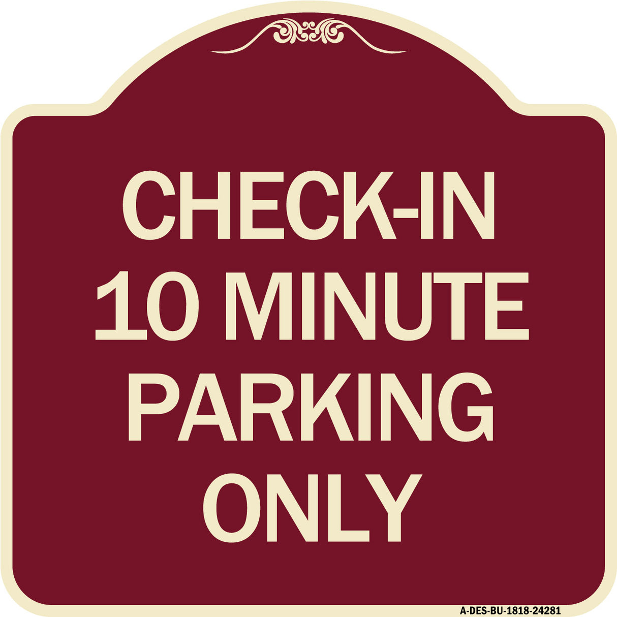 Check - in 10 Minute Parking Only