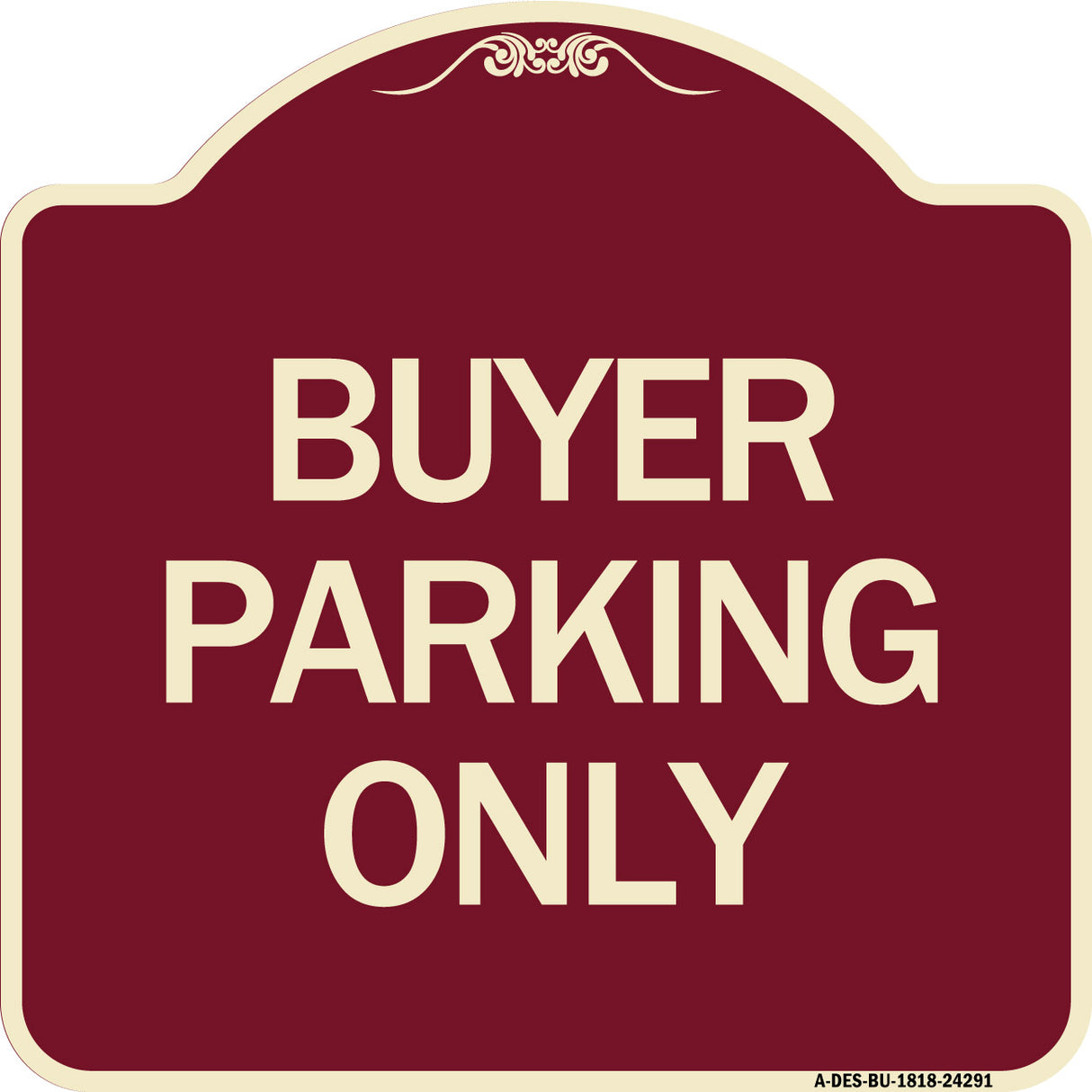 Buyer Parking Only