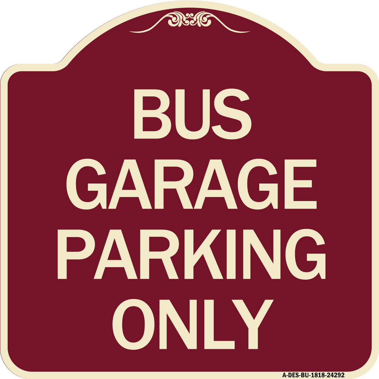 Bus Garage Parking Only