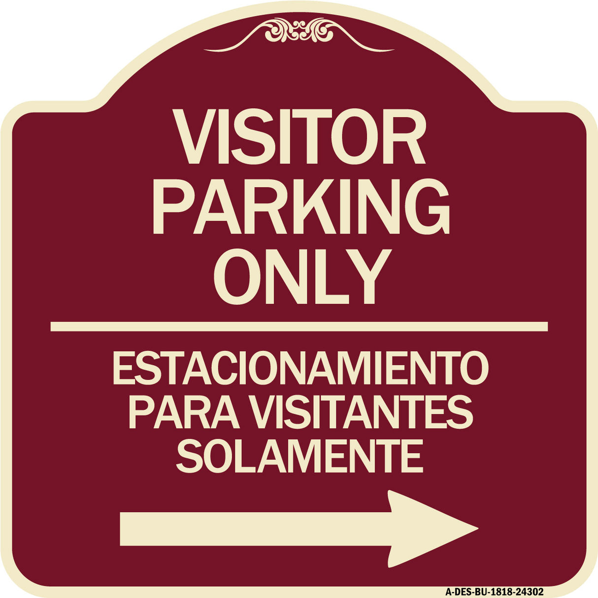 Bilingual Reserved Parking Sign Visitor Parking Only - Estacionamiento Para Visitantes Solamente (With Right Arrow)
