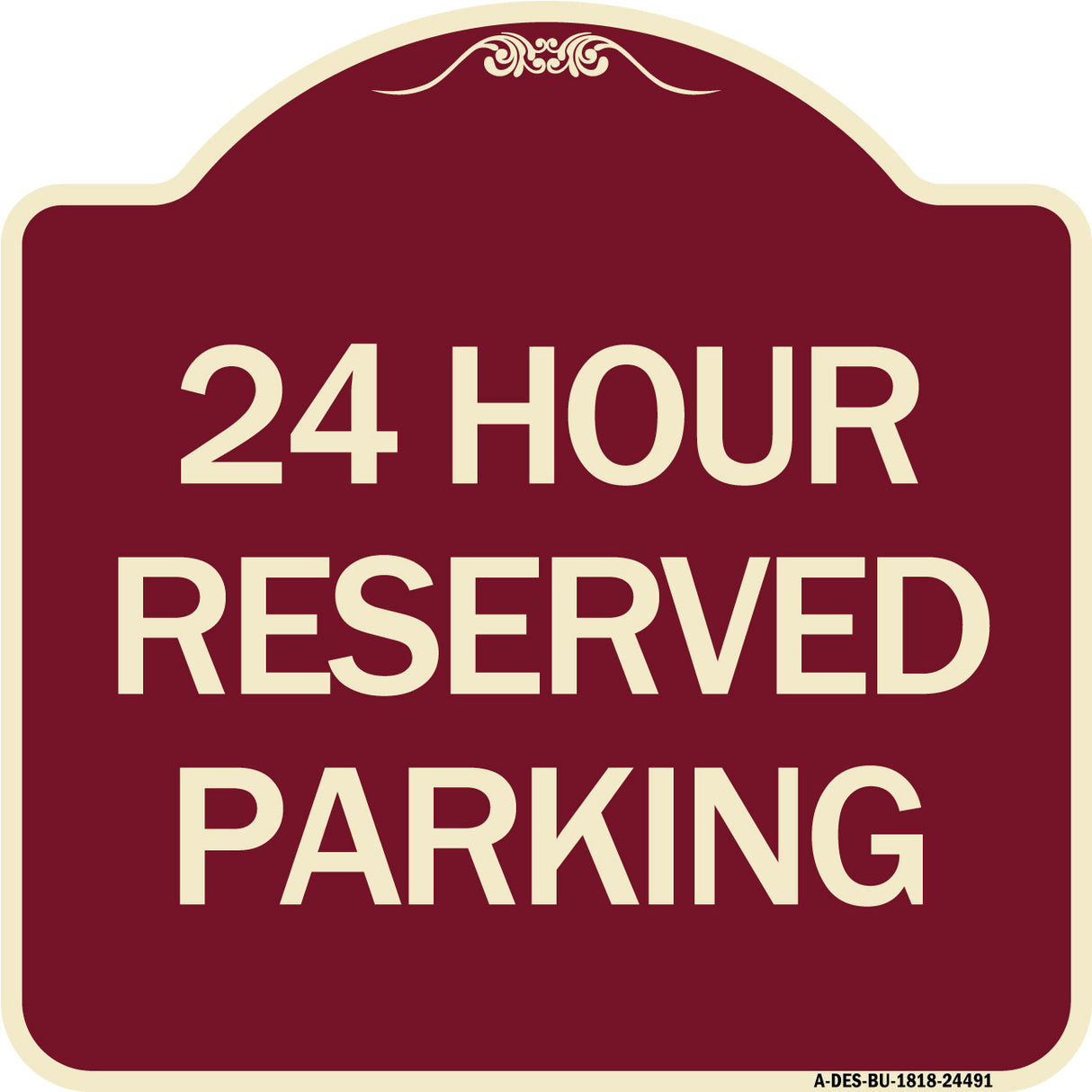 24 Hour Reserved Parking