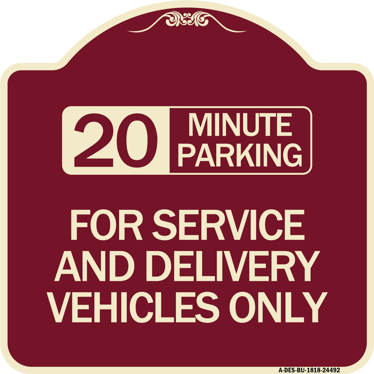 20 Minutes Parking for Service and Delivery Vehicles Only