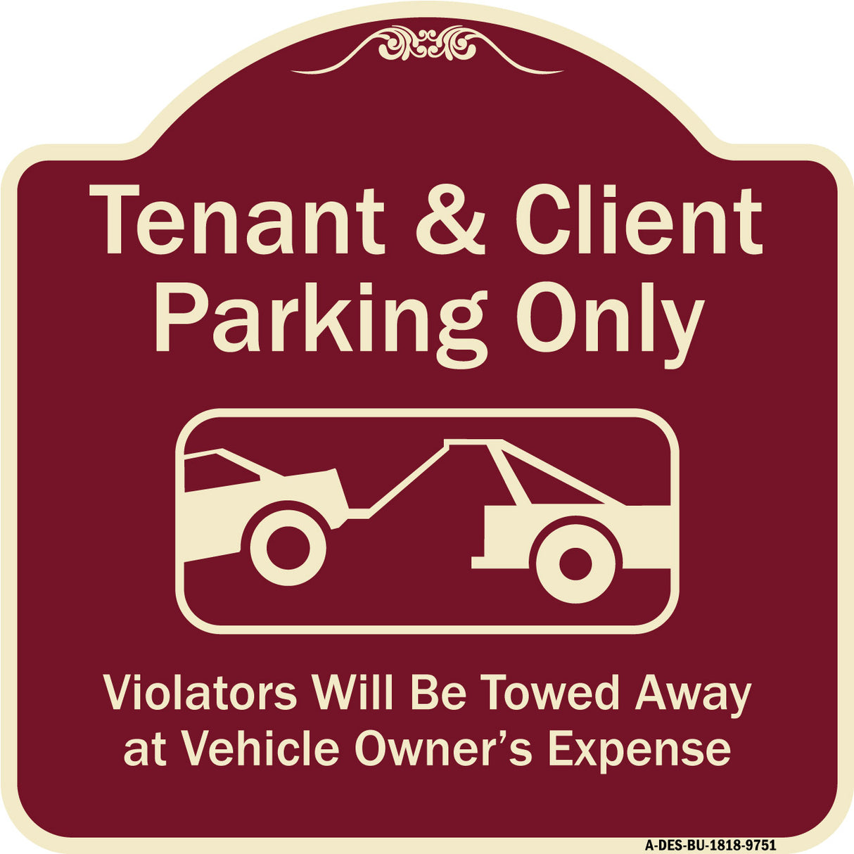 Tenant And Client Parking Only Violators Towed Away With Graphic