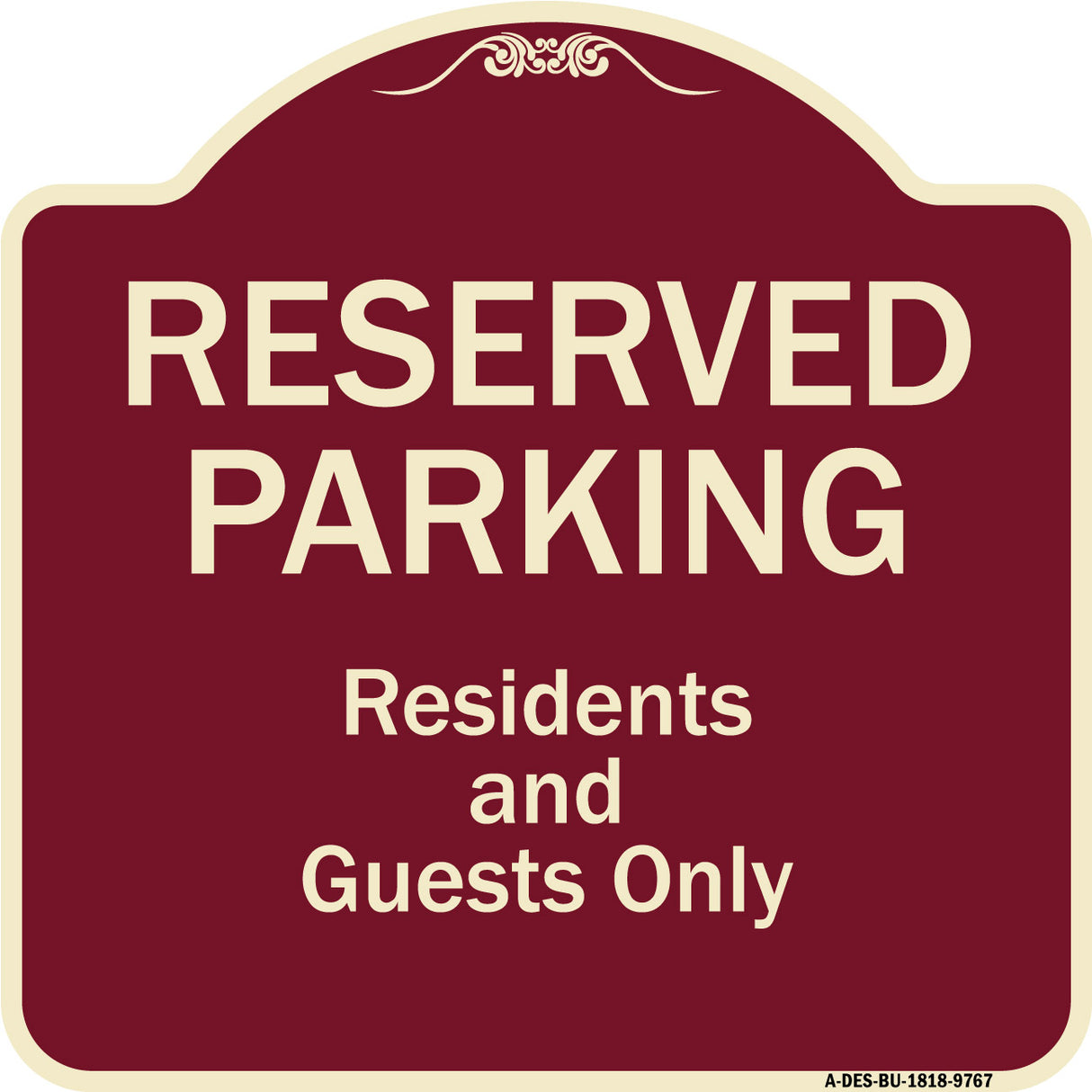 Reserved Parking - Residents And Guests Only