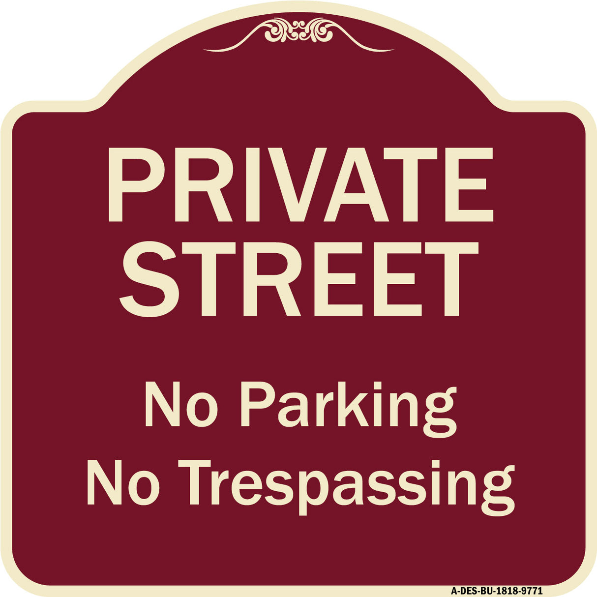 Private Street, No Parking Or Trespassing