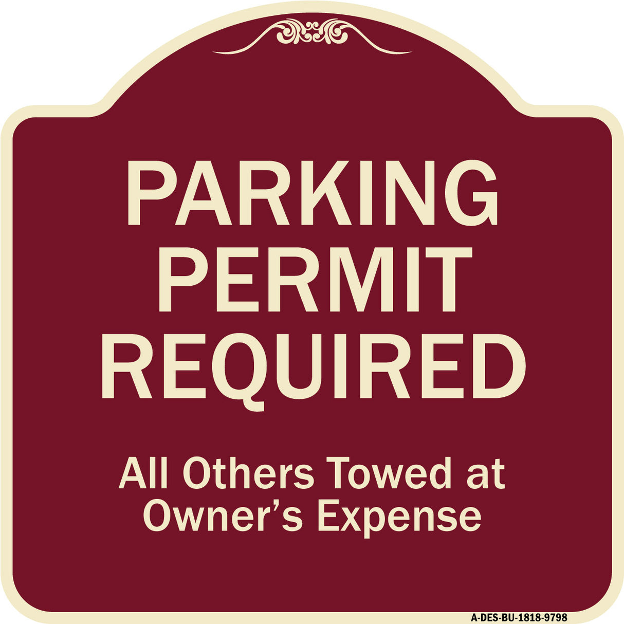 Parking Permit Required All Others Towed At Owner's Expense