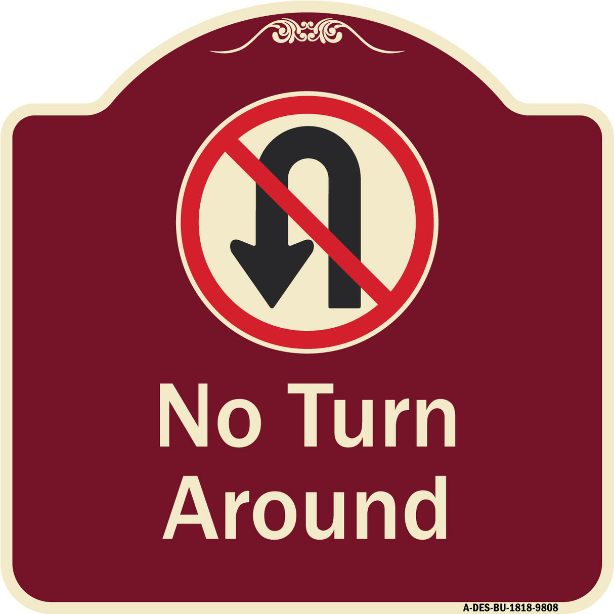 No Turn Around With Symbol