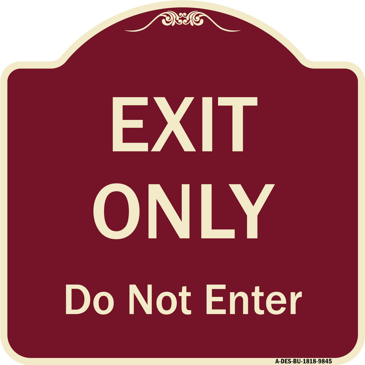 Exit Only Do Not Enter