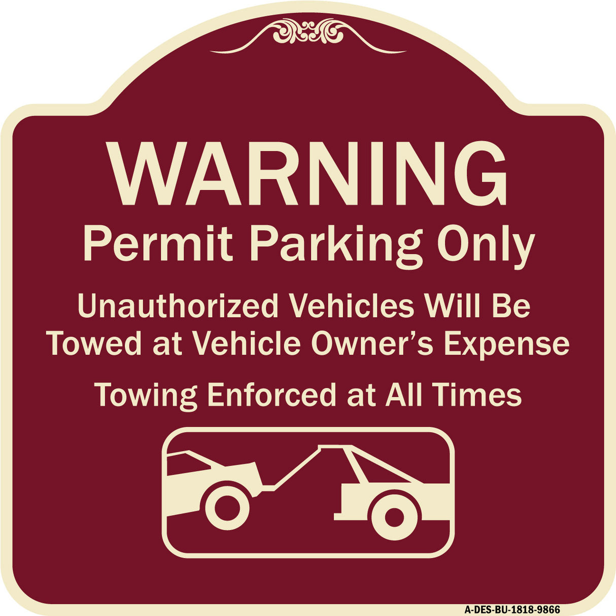 Warning Permit Parking Only Vehicles Will Be Towed At Vehicle Owners Expense Towing