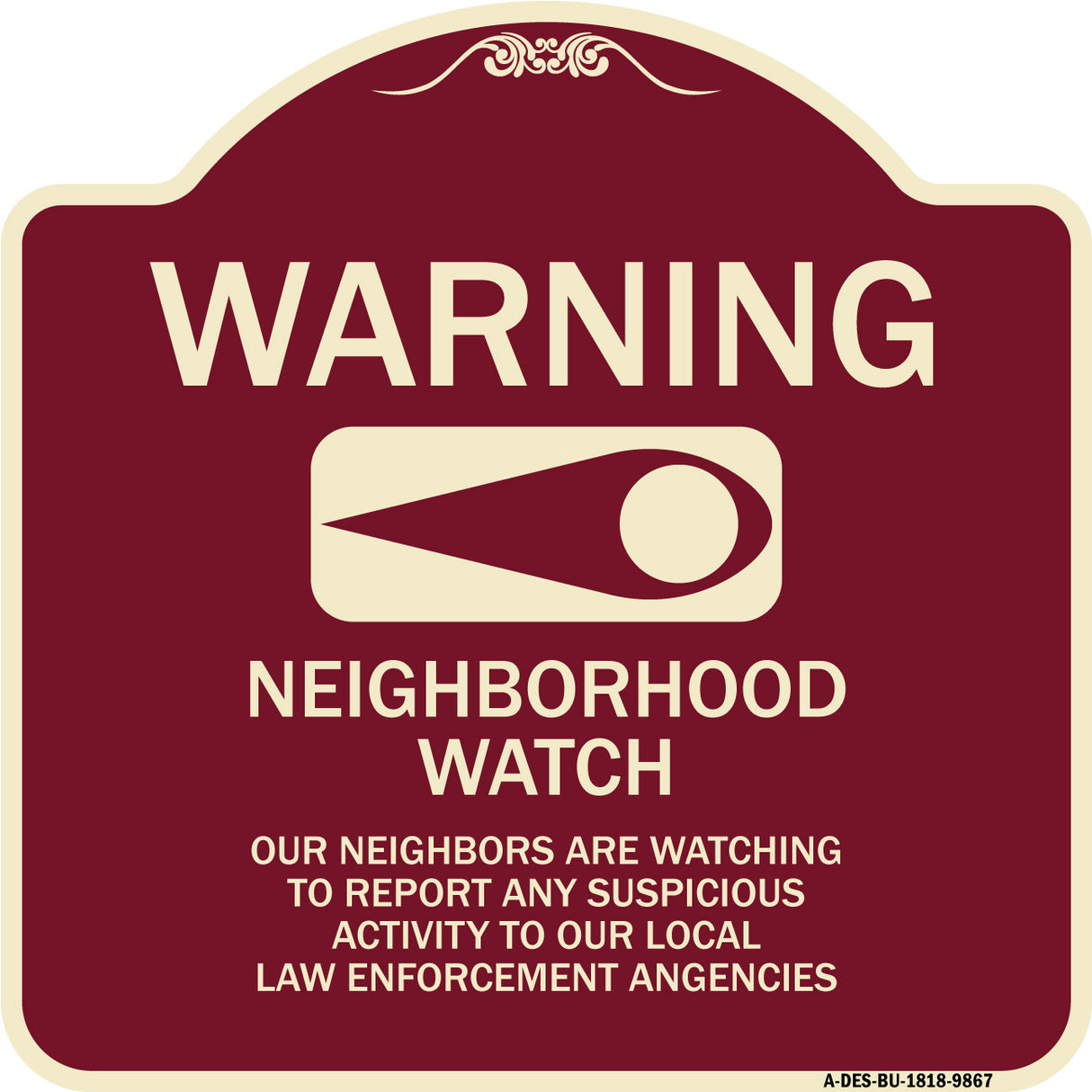 Warning - Our Neighbors Are Watching