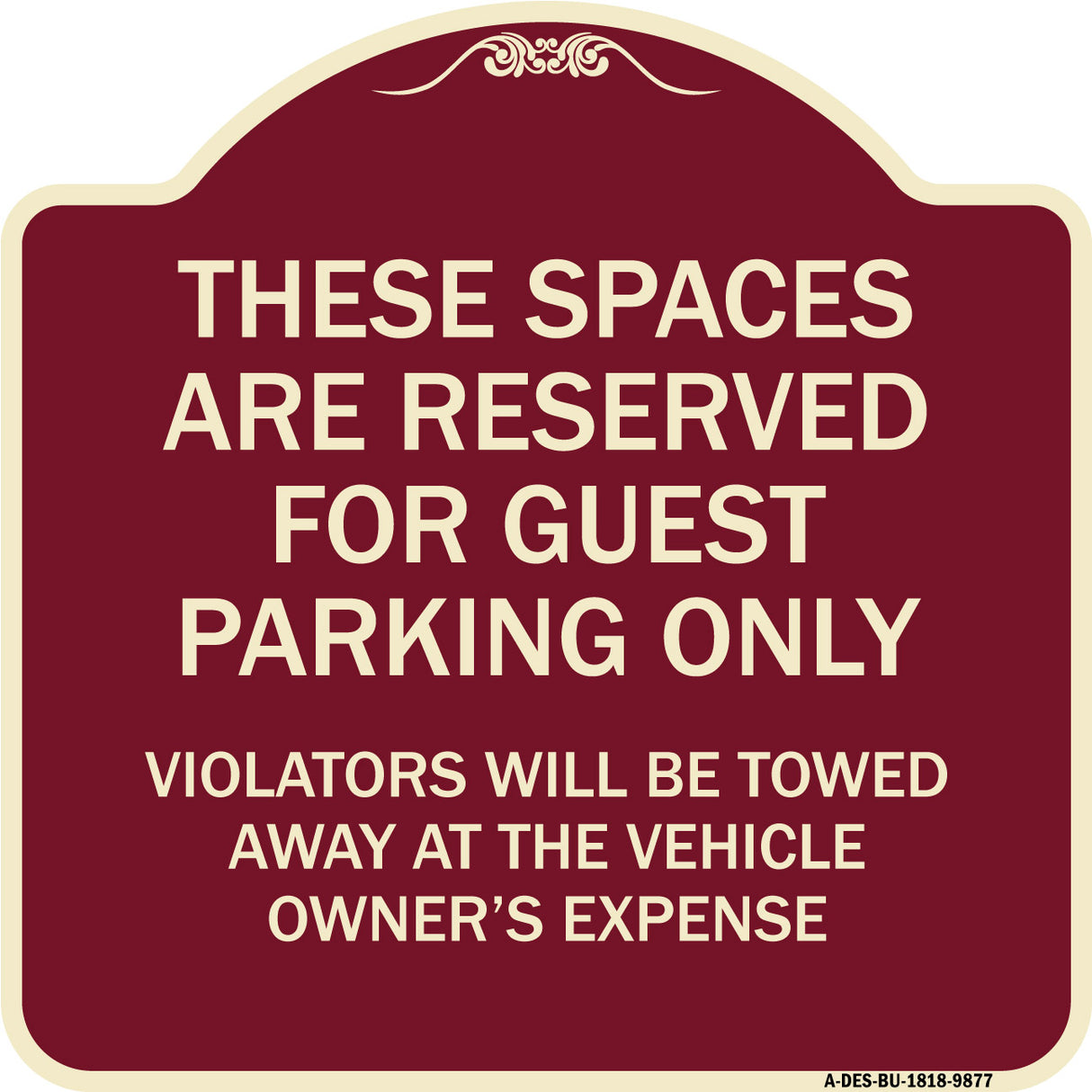 These Spaces Are Reserved For Guest Parking Only