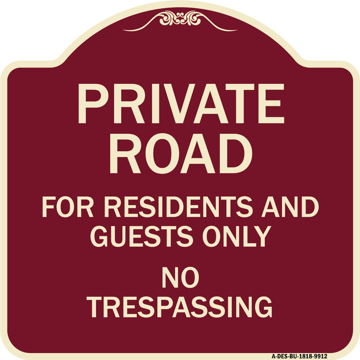 Private Road For Residents And Guests Only No Trespassing