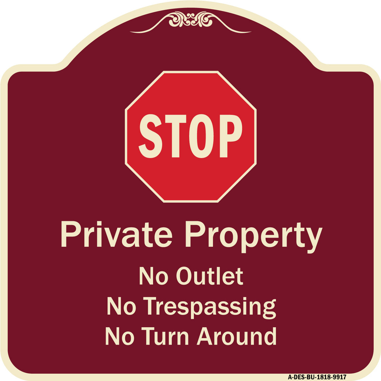 Private Property No Outlet No Trespassing Or Turn Around With Stop Symbol