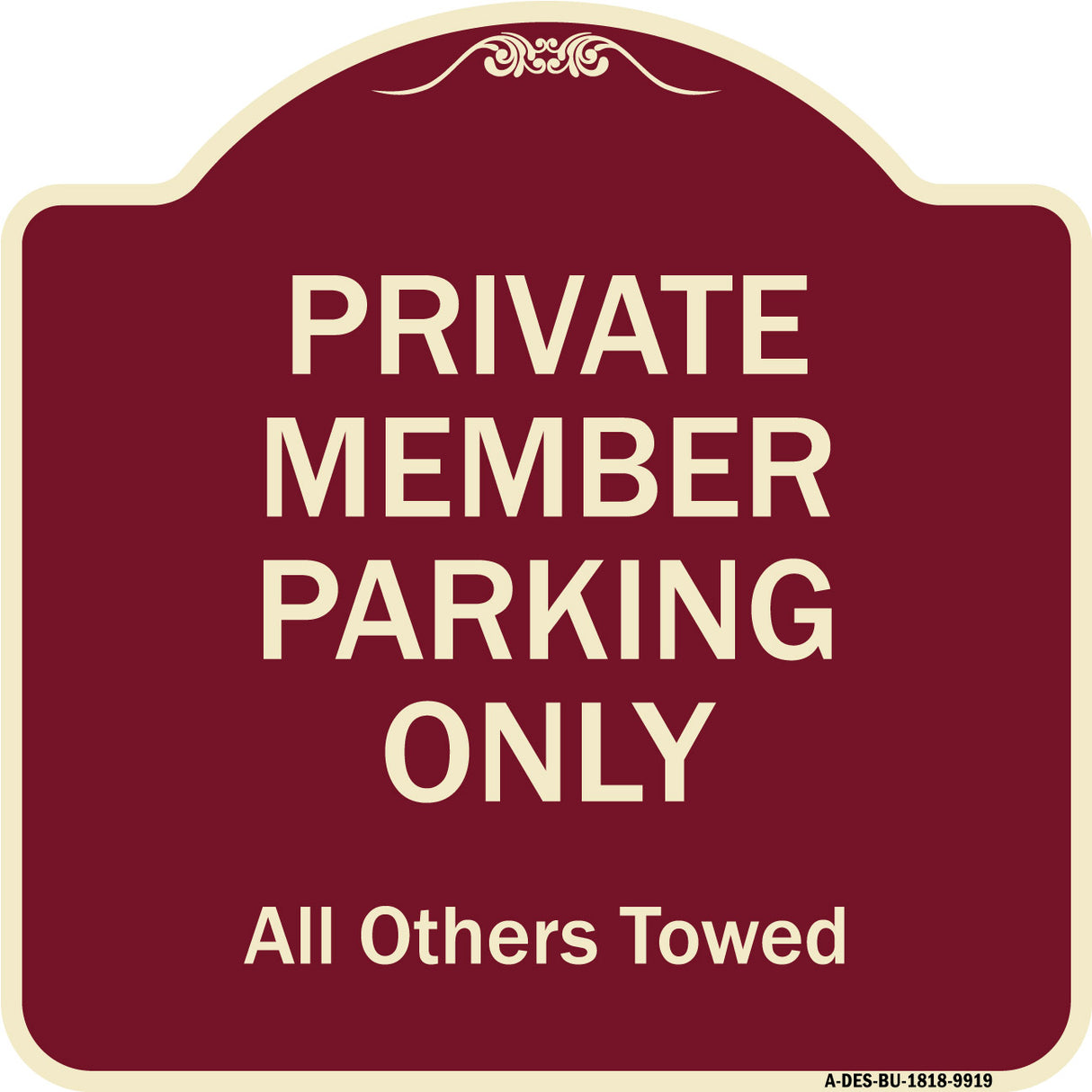 Private Member Parking Only All Others Towed