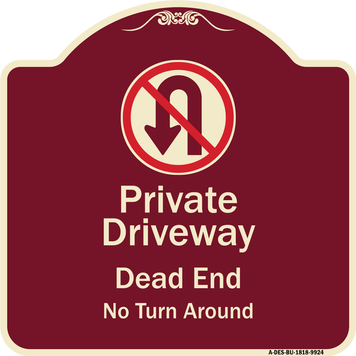 Private Driveway Dead End No Turn Around With Symbol