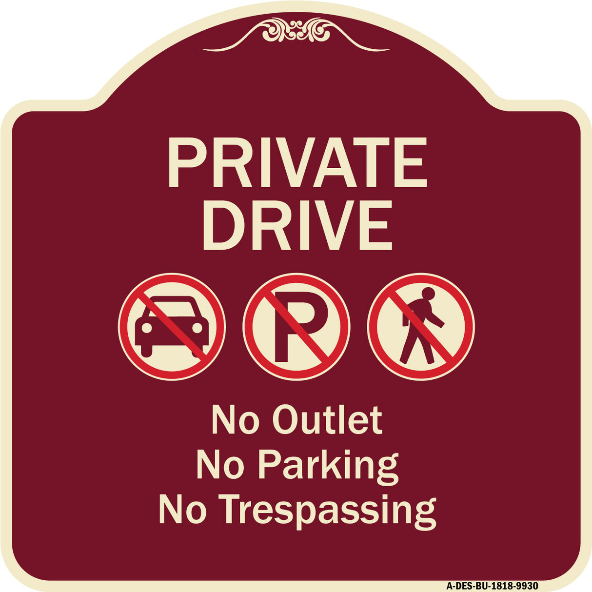 Private Drive No Outlet No Parking And No Trespassing