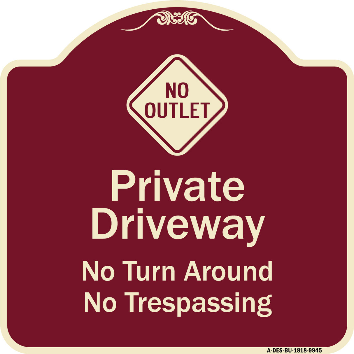 No Turn Around Or Trespassing With No Outlet Symbol
