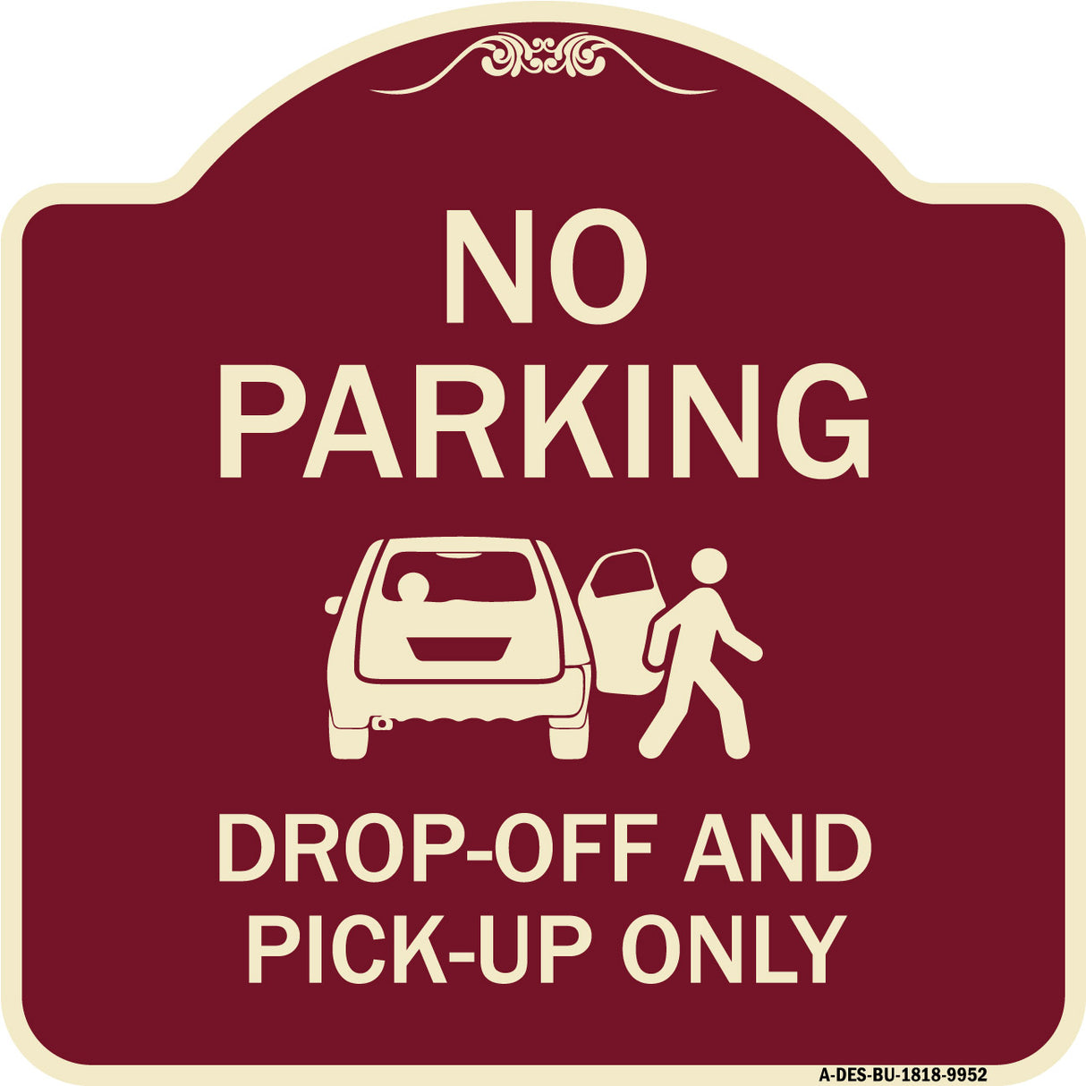 No Parking, Drop-off And Pick-up Only With Graphic