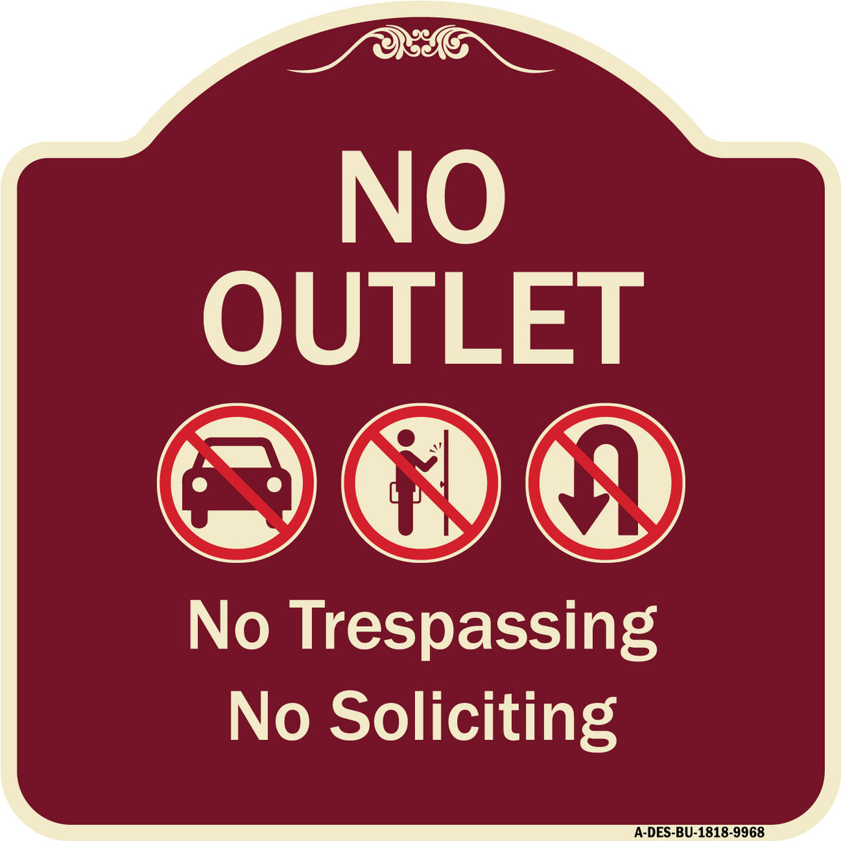 No Outlet No Trespassing Or Soliciting With No Car And No U-turn Symbols