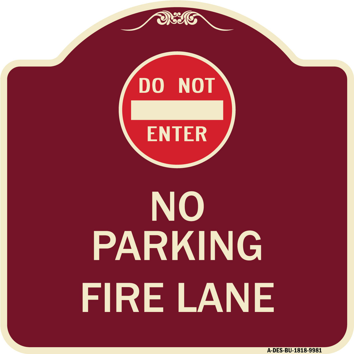 Do Not Enter, No Parking, Fire Lane With Graphic