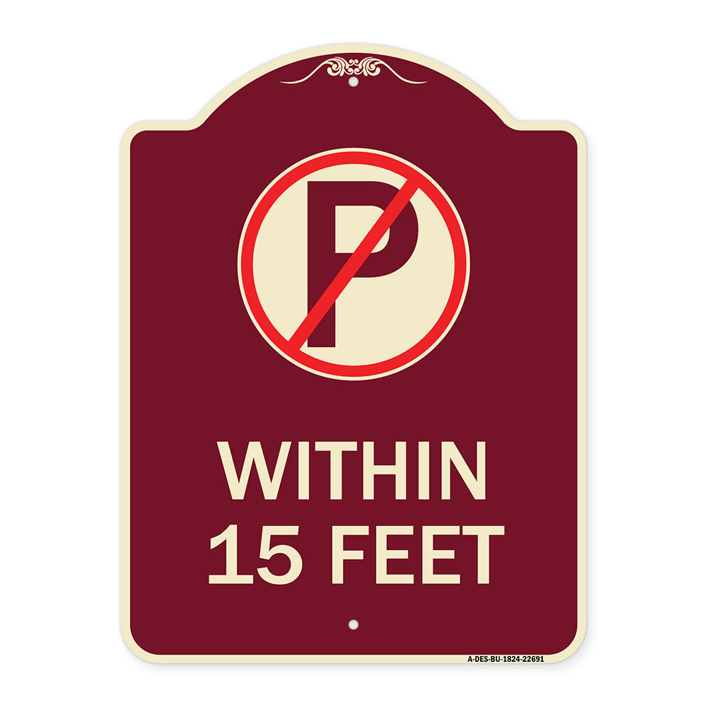 (No Parking Symbol) Within 15 Feet