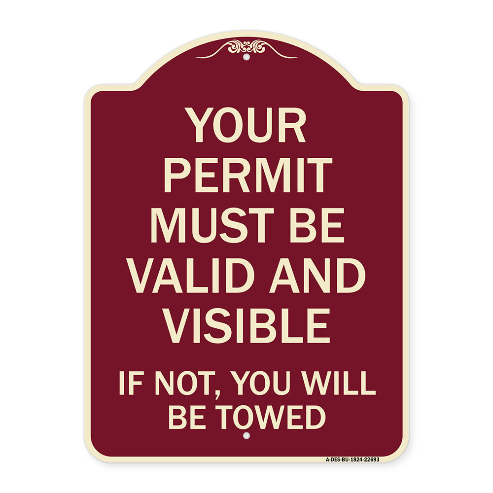 Your Permit Must Be Valid and Visible If Not You Will Be Towed