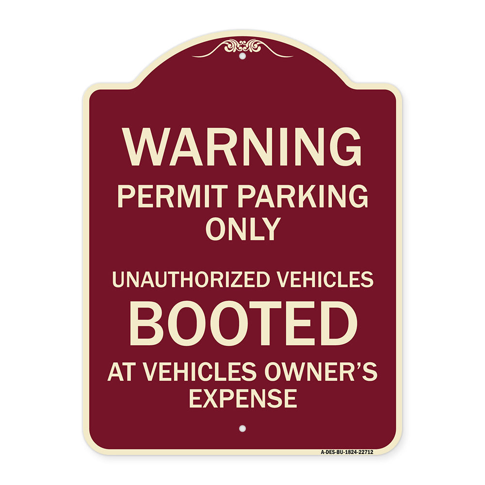 Warning Permit Parking Only Unauthorized Vehicles Booted at Vehicle Owner's Expense