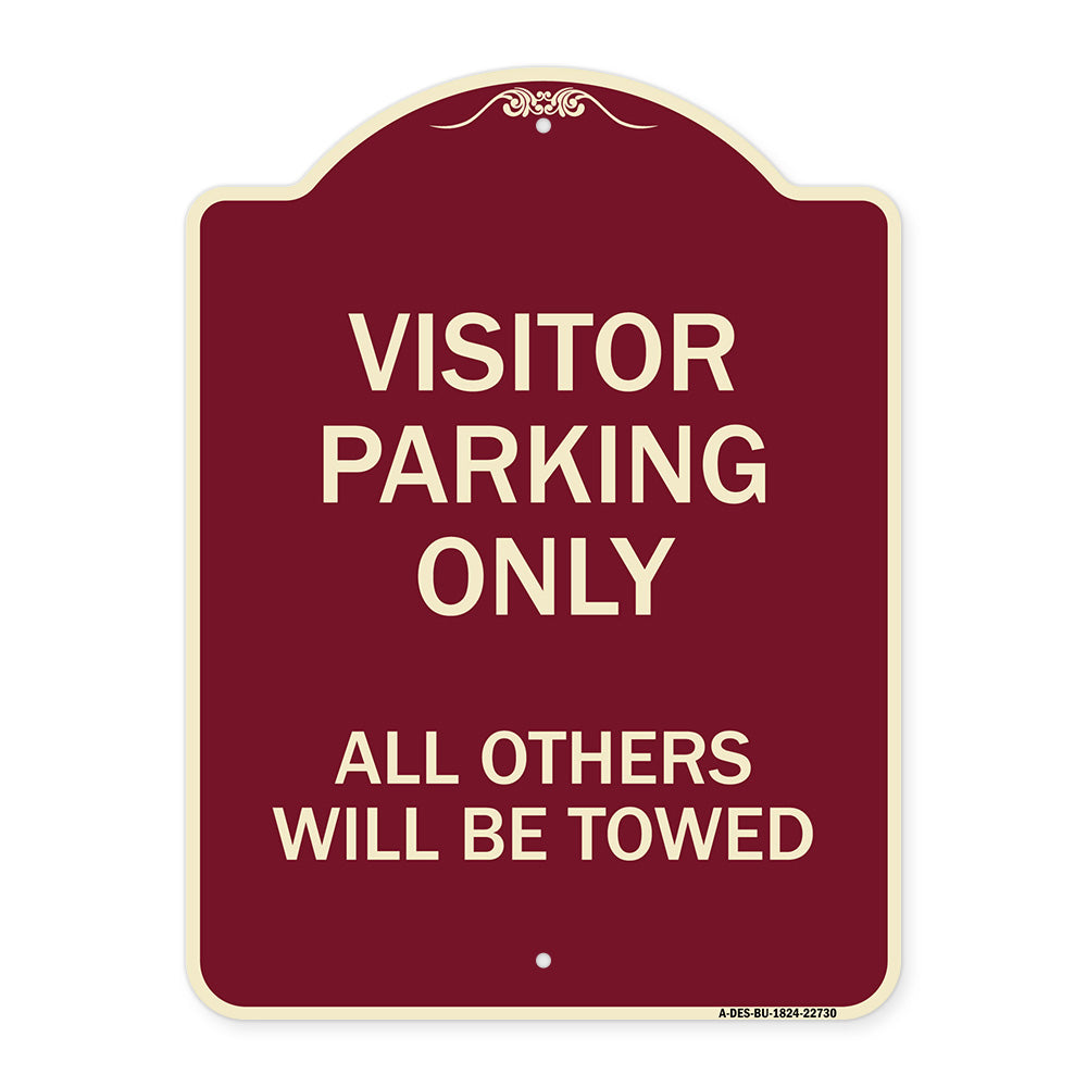 Visitor Parking Only All Others Will Be Towed